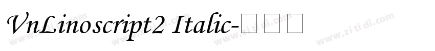 VnLinoscript2 Italic字体转换